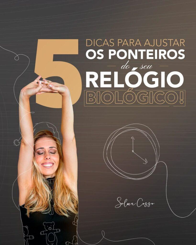 5 dicas para ajustar os ponteiros do seu relógio biológico!